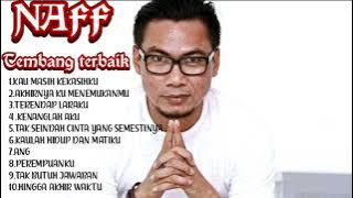 10 LAGU NAFF TERBAIK