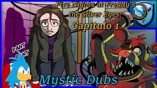 Five Nights at Freddy's the Silver Eyes/Capitulo 1 (Comic Dub)