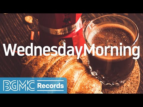 Wednesday Morning: Smooth Jazz Piano - Chill Out Background Music