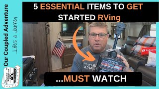 5 MUST HAVE ITEMS TO START RVing!  RV tips to get started. RV Newbie. O.C.A.