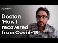 Syrian doctor in UK on how he survived coronavirus - by helping to treat himself