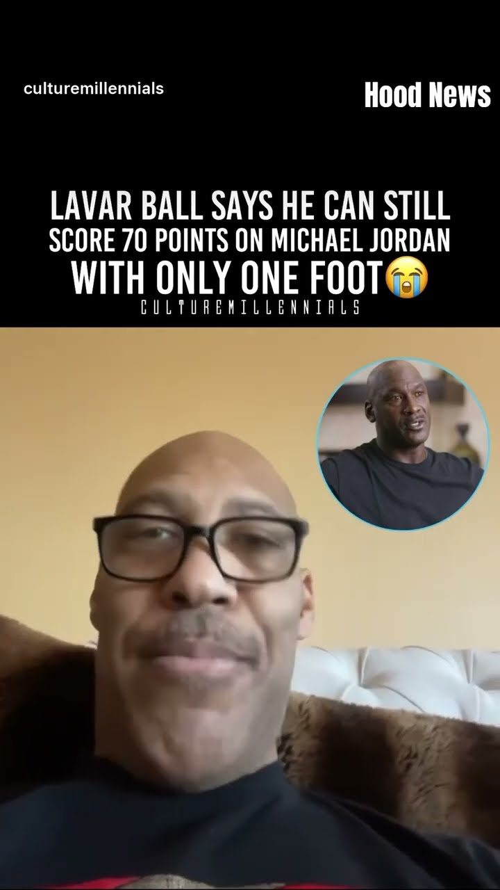 Lavar Ball says he can still beat MJ with one foot #hoodnews #lavarball #funny #trending #viralvideo