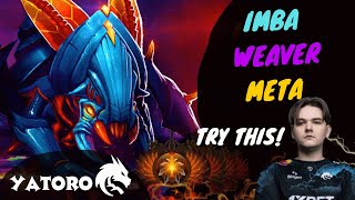 TRY THIS !!! IMBA META !! YATORO WEAVER DOTA 2 GAMEPLAY!! WATCH AND LEARN IT!! #dota2 #dota