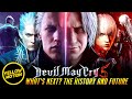 What's Next for Devil May Cry 5? A Special Edition or DMC6? The History and Future of the Series!