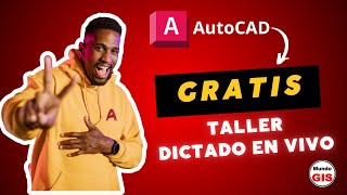 Taller gratuito de AutoCAD / 02 de Marzo del 2024