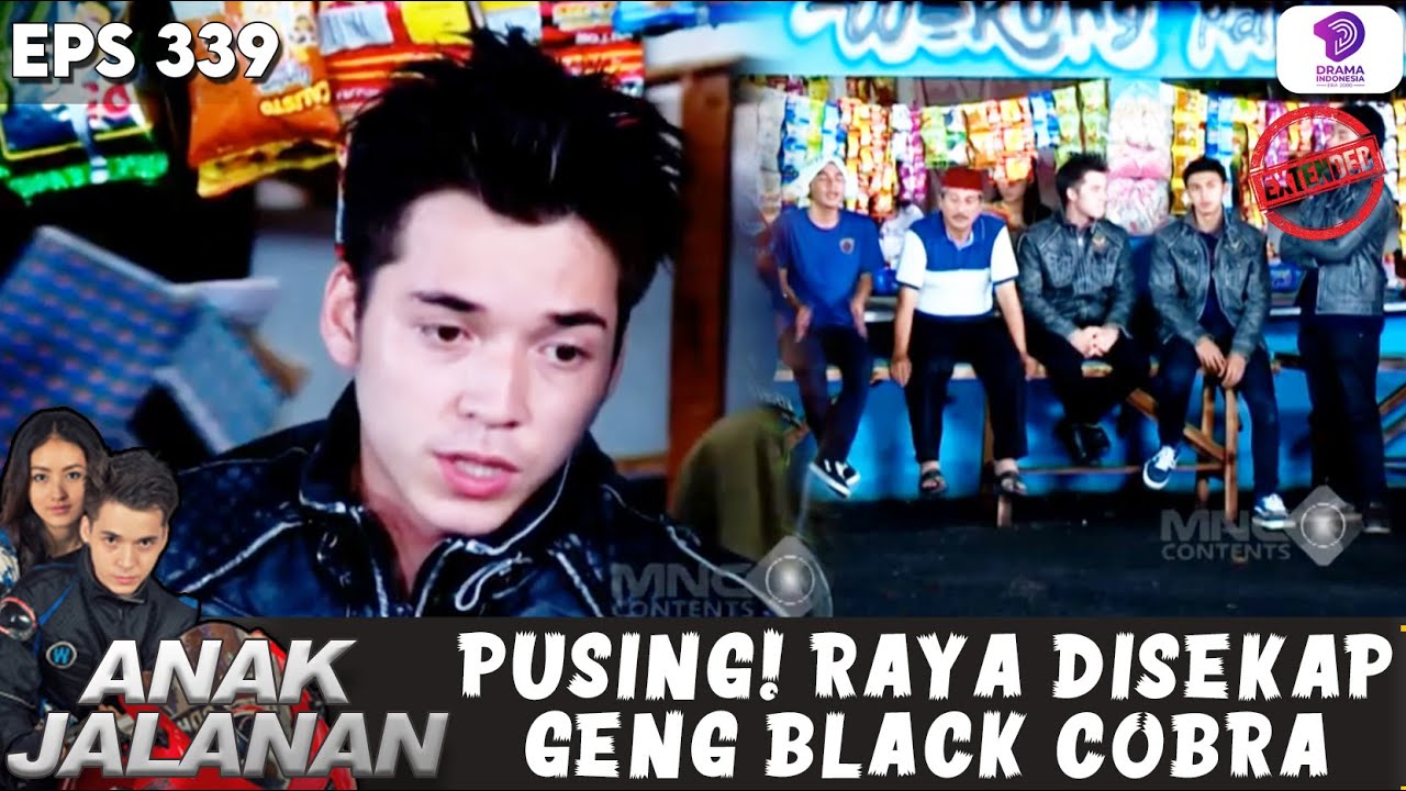 RAYA DISEKAP GENG BLACK COBRA, SEMUA LANGSUNG PANIK BERAT! | ANAK JALANAN EXTENDED | EPS.339
