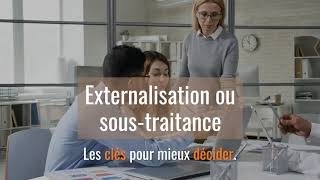 Externalisation ou sous-traitance : les clés pour mieux décider