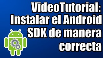VideoTutorial - Como Instalar el Android SDK [Platform tools] HD