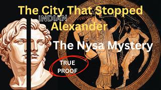 The Indian City That Stopped Alexander The Mystery Of Nysa