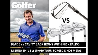 Blade vs Cavity Back irons with Sir Nick Faldo
