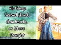 Clothing: Second Hand, Handmade, or Store Bought
