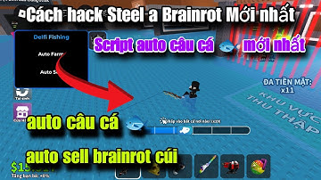 How to hack Steel a Brainrot Latest Script No key Auto Fishing Auto sell Brainrot Sell Bow #roblox