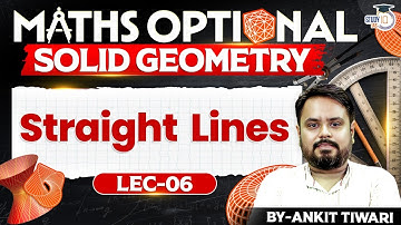 Straight Lines Lec - 6  UPSC Maths Optional | Ankit Tiwari | StudyIQ IAS