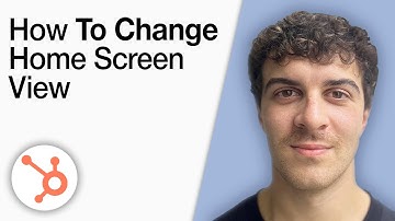 How To Change Hubspot Home Screen View [2025 Full Guide]