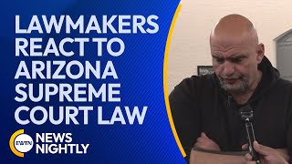 Lawmakers React to Arizona Supreme Court Law Outlawing Abortions | EWTN News Nightly
