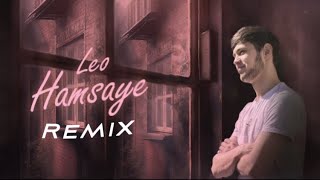 Leo -  Hamsaye / Лео - Хамсоя | remix audio (2023)