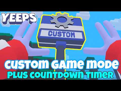 How The Custom Game Mode Works- Plus, Countdown Timer