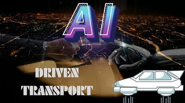 A.I.- The Future of Transportation