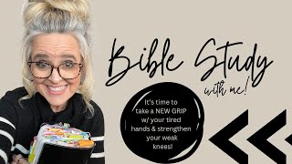 Bible Study With Me || Hebrews 12:12-13