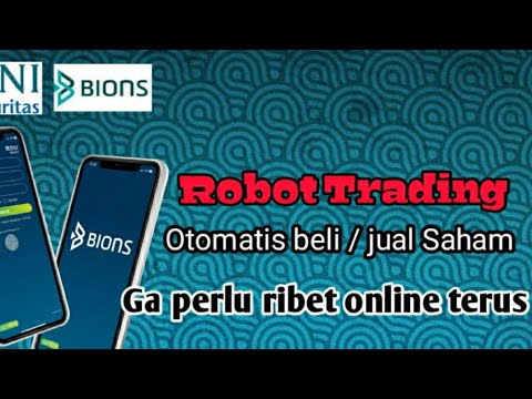 Cara menggunakan robot trading saham di Bions || aplikasi trading saham || BNI Sekuritas