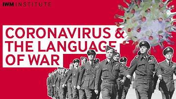Coronavirus and the Language of War: Hindsight in 2020