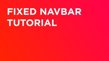 Fixed Navbar Tutorial