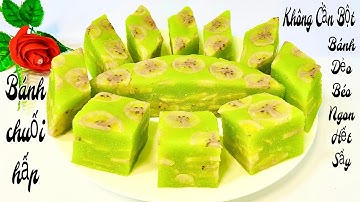Bánh Chuối Hấp Lá Dứa Không Cần Bột-Cách Làm Đơn Giản Bánh Mềm Dẻo Béo Thơm Ngon | Hà My Vlog