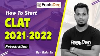 How To Start CLAT 2021 / 2022 Preparation || CLAT New Pattern | Bala Sir