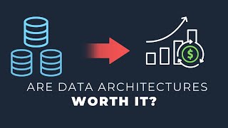 The Business Case for Your New Data Architecture