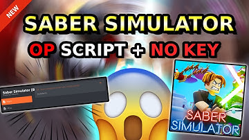 *NEW* Saber Simulator OP Script ( AUTO FARM, SPEED, JUMP POWER & MORE ) 2025