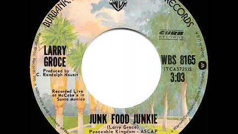 1976 HITS ARCHIVE: Junk Food Junkie - Larry Groce (stereo 45)