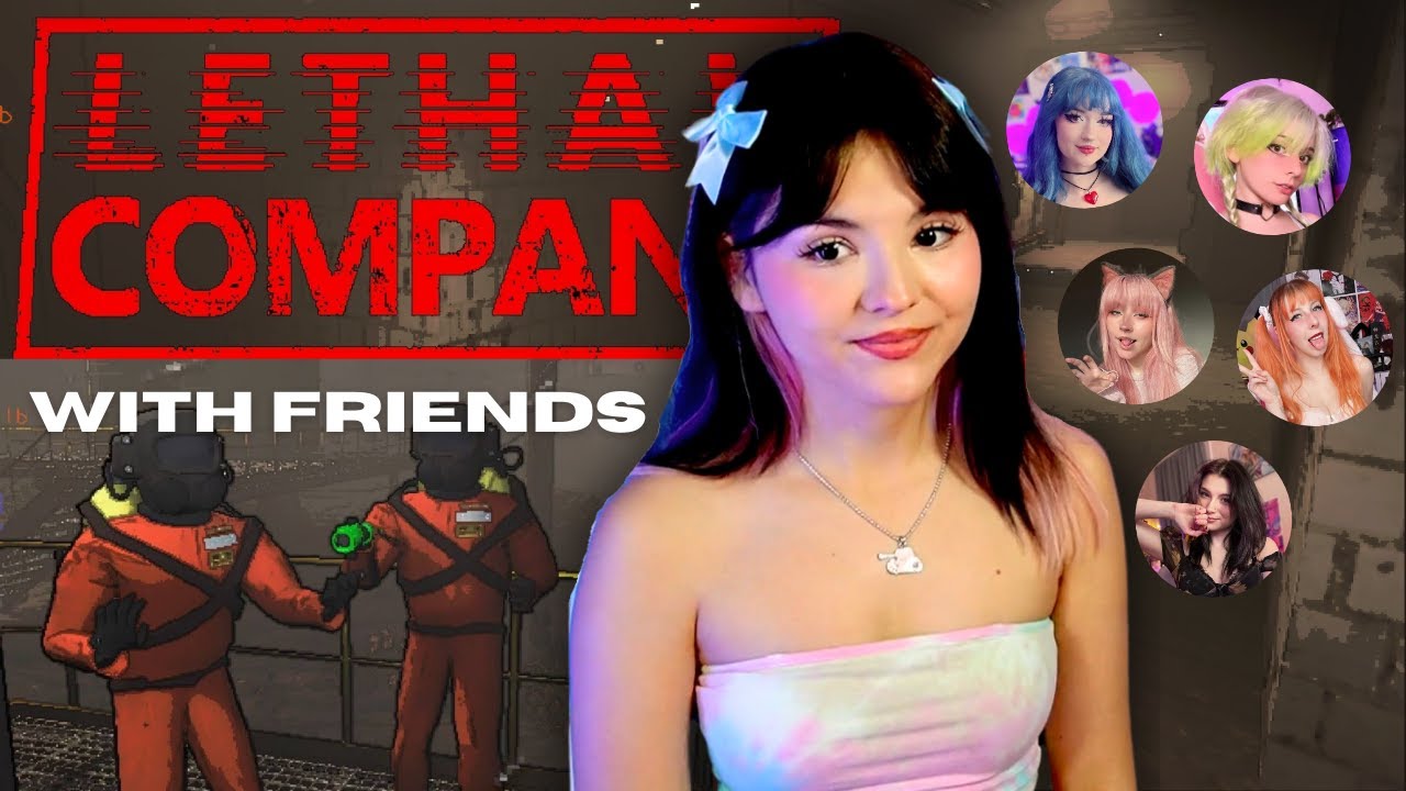 My First Time Playing with Streamers | Playing Lethal Company With E-Girls