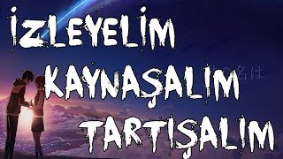 Animiya Kimi No Na Wa Sinema Buluşması