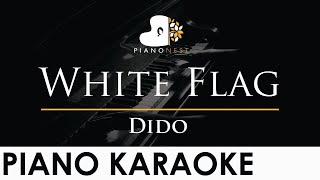 Dido - White Flag - Piano Karaoke Instrumental Cover with Lyrics