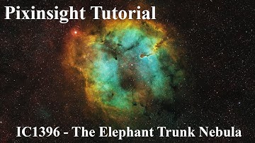 NGC1396 - The Elephant Trunk Nebula | SHO From OSC | Pixinsight Tutorial