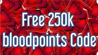 Get 250,000 Bloodpoints and 1000 iridescent shards in Dead by daylight Get 250,000 Bloodpoints and 1000 iridescent shards in Dead by daylight