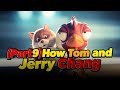 [Part9]How Tom and Jerry Changed Animation Forever in Only 10 Minutes