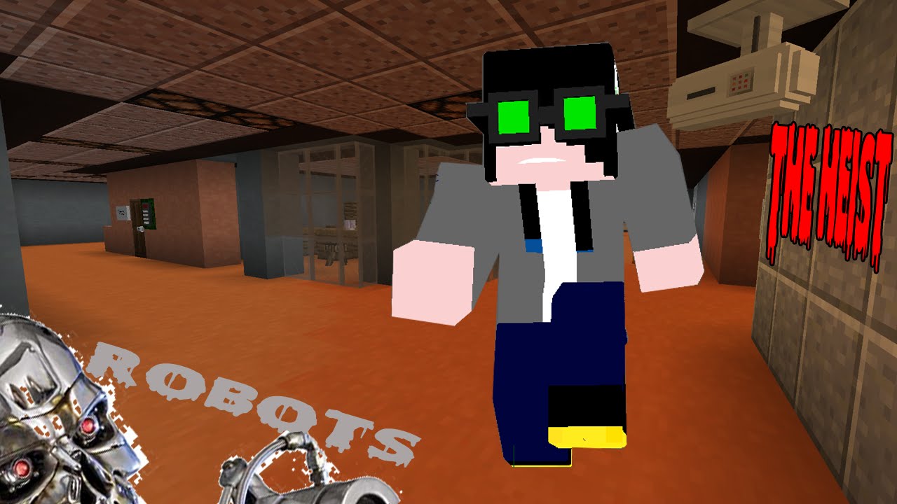 Minecraft 1.8.8 | Maps | The Heist | Part 2 | Robots too OP!!
