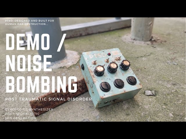 PTSD [Post Traumatic Signal Disorder] | noise synthesizer | official demo