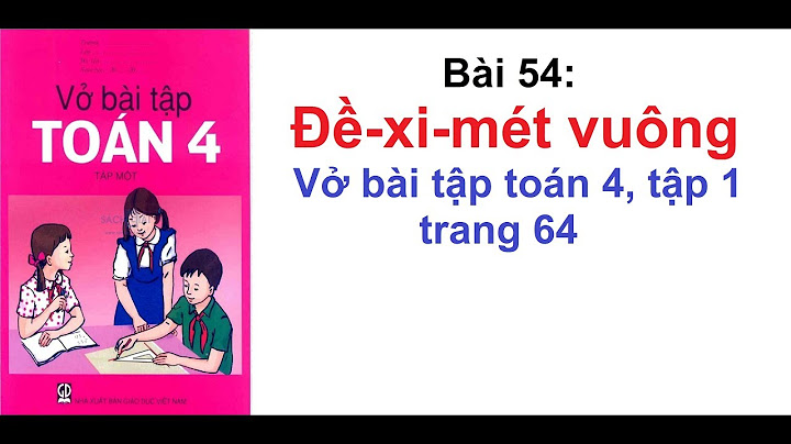 Bài tập toán lớp 4 bài 54 trang 64