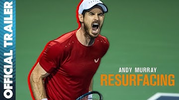 Andy Murray: Resurfacing | Official Trailer