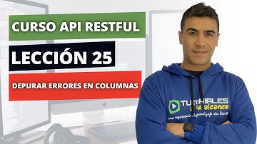 Cómo crear una API con PHP - Lección 25 - Depurar errores en columnas