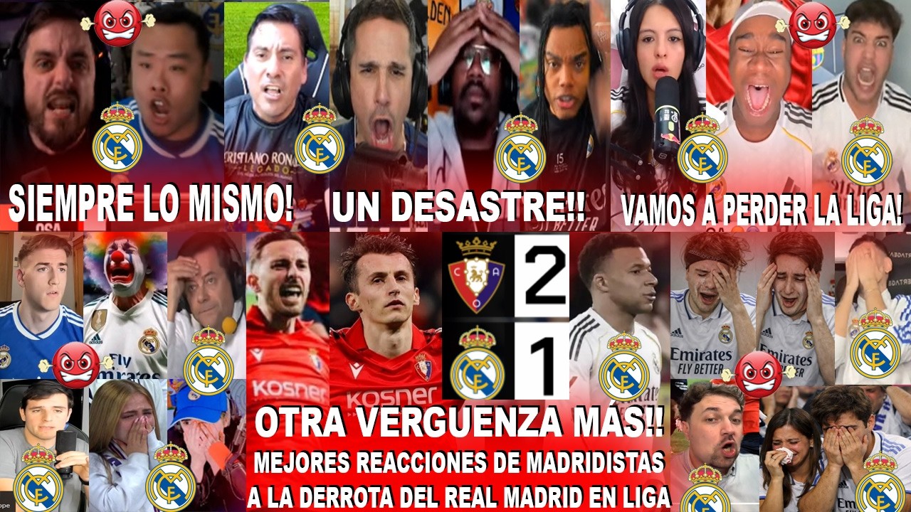 MEJORES REACCIONES MADRIDISTAS AL OSASUNA 2-1 REAL MADRID Y PELIGRA EL LIDERATO ANTE EL BARÇA