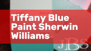 tiffany blue paint sherwin williams