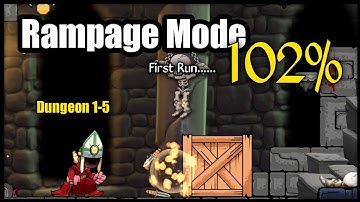 Rampage Mode 102% | Dungeon 5 | First Run | Magic Rampage .... 𝐸asy