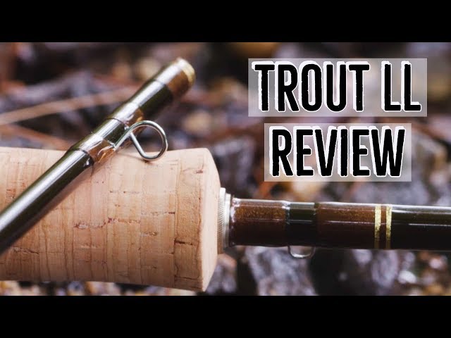 Sage Trout LL Fly Rod Review 
