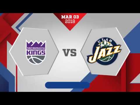 Utah Jazz vs. Sacramento Kings - March 3, 2018