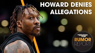 Dwight Howard Responds To Sexual Assault Accusations