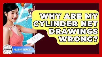 Why Are My Cylinder Net Drawings Wrong? - All About Geometry