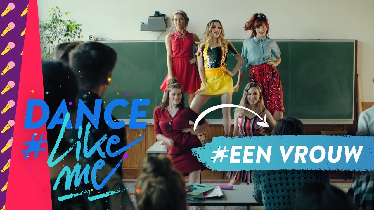 Dance #LikeMe Dans mee op 'Een vrouw' - YouTube.